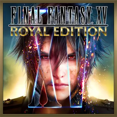 FINAL FANTASY XV ROYAL EDITION